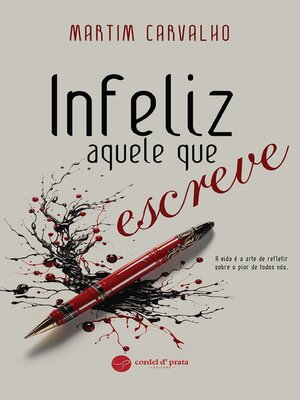 cover image of Infeliz aquele que escreve